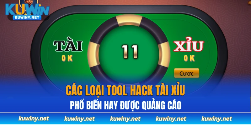 Các loại tool hack tài xỉu phổ biến hay được quảng cáo