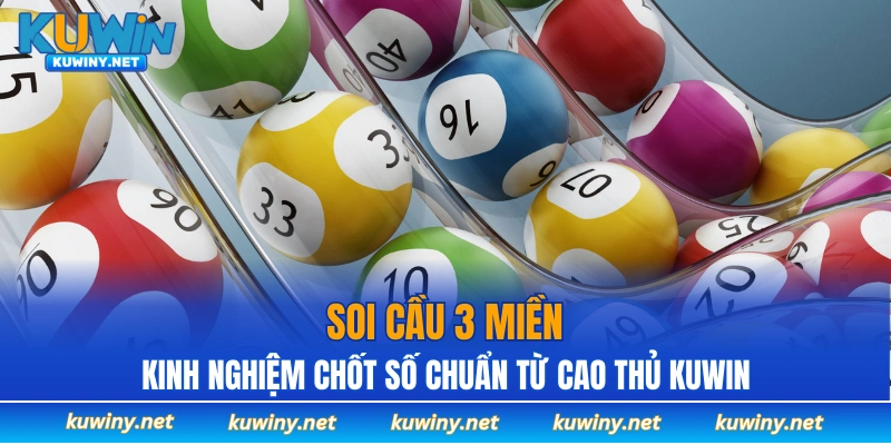 soi cầu 3 miền