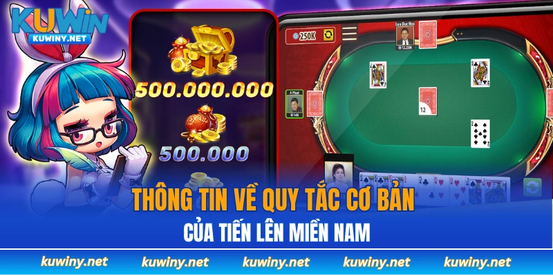 Thông tin về quy tắc cơ bản của tiến lên miền Nam